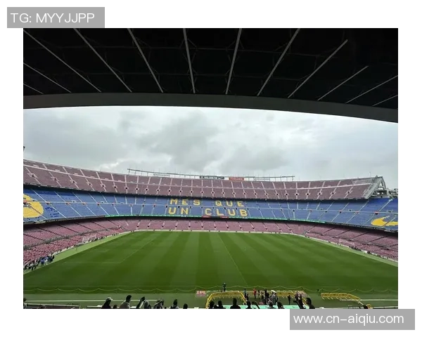 探索巴塞罗那足球场的历史与魅力,感受足球文化的激情与热血 探索巴塞罗那足球场的历史与魅力,感受足球文化的激情与热血